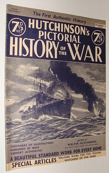 Hutchinson's Pictorial History of the War, Series 8, Number 3, …
