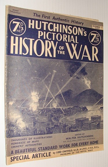 Hutchinson's Pictorial History of the War, Series 8, Number 5, …