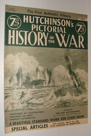 Hutchinson's Pictorial History of the War, Series 9, Number 7, …