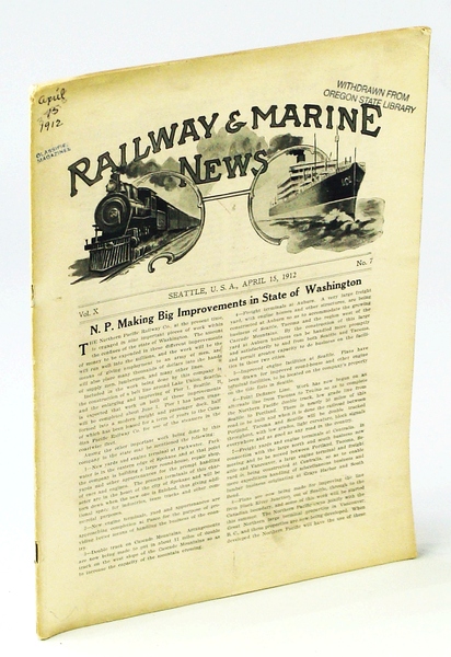 Railway & Marine News, A Semi-Monthly Publication Devoted to Pacific …