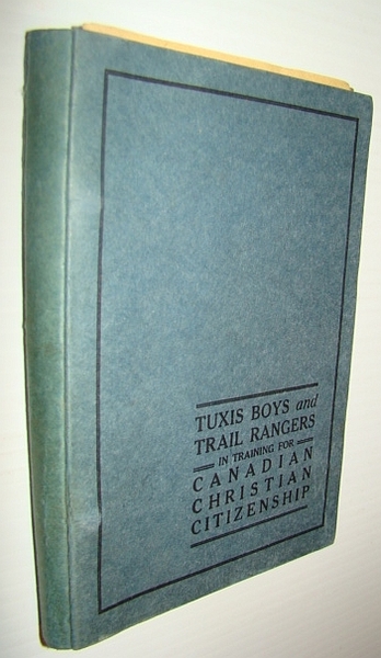 Tuxus Boys and Trail Rangers in Training for Canadian Christian …