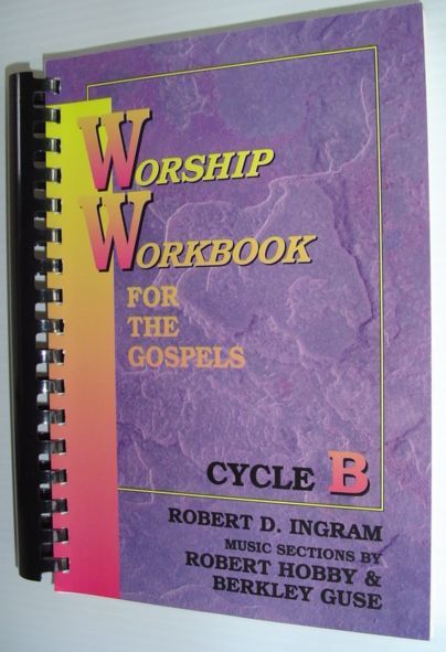 Worship Workbook for the Gospels : Cycle B (Worship Workbook …
