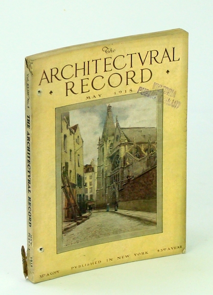 The Architectural Record, May 1918, Vol. XLIII, No. 5, Serial …