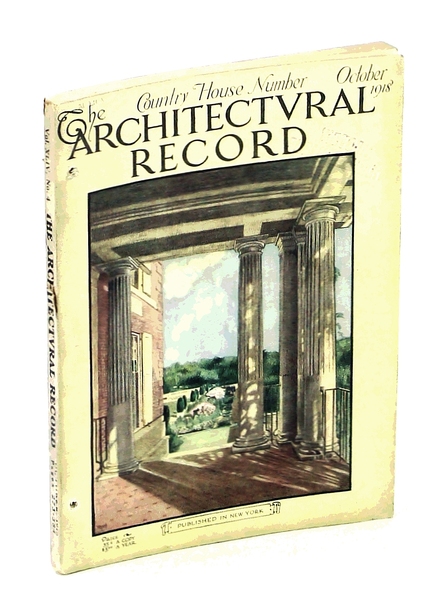 The Architectural Record, October [Oct.] 1918, Vol. XLIV, No. 4, …