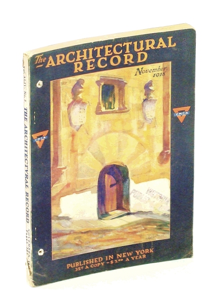 The Architectural Record, November [Nov.] 1918, Vol. XLIV, No. 5, …