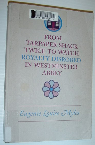 From Tarpaper Shack Twice to Watch Royalty Disrobe in Westminster …