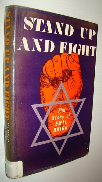 Stand up and Fight: The Story of Emil Brigg