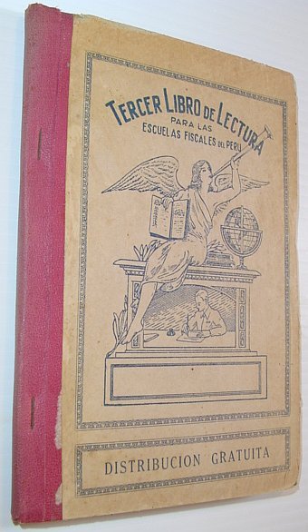 Tercer Libro De Lectura Para Las Escuelas Fiscales Del Peru