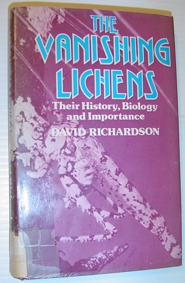 The Vanishing Lichens: Their History, Biology, and Importance