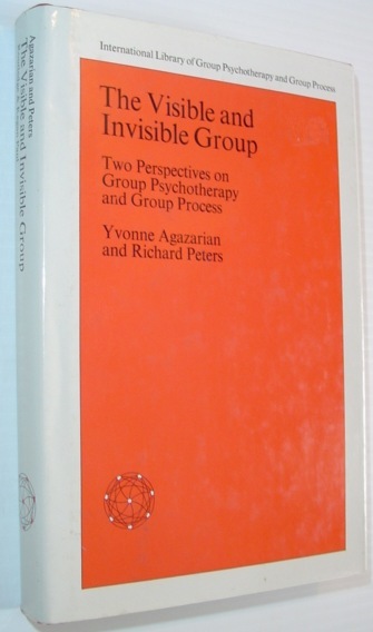 The Visible and Invisible Group: Two Perspectives on Group Psychotherapy …