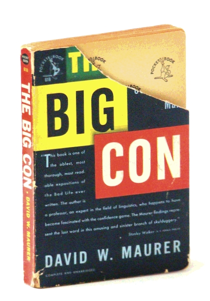 The Big Con: The Story of the Confidence Man and …