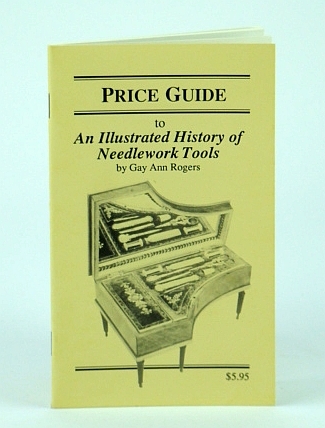 Price Guide to An Illustrated History of Needlework Tools
