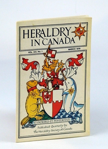 Heraldry in Canada Quarterly, Vol XIII., No. 1 - March …