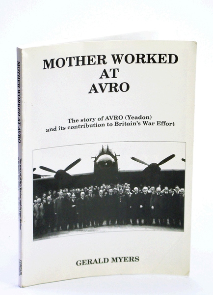 My Mother Worked at AVRO: The Story of AVRO (Yeadon) …