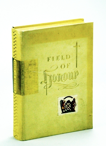 Field of Honour - The Second World War 1939-1945: A …