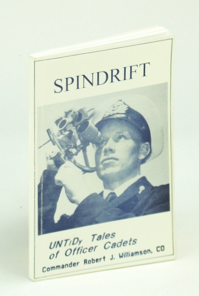 Spindrift: UNTiDy Tales of Officer Cadets - 50th Anniversary Edition