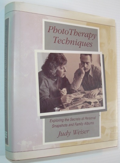 Phototherapy Techniques: Exploring the Secrets of Personal Snapshots and Family …