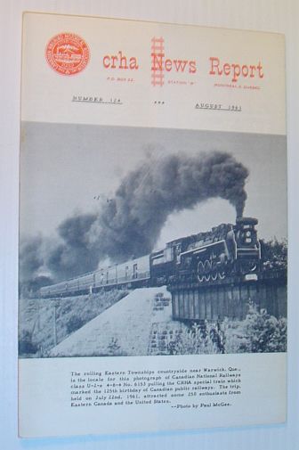 CRHA (Canadian Railroad Historical Association) News Report, Number 124, August …