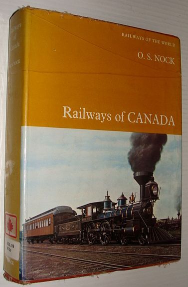 Railways of Canada (Third Volume of "Railways of the World")
