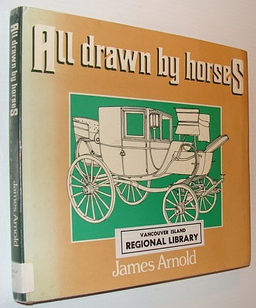 All Drawn by Horses