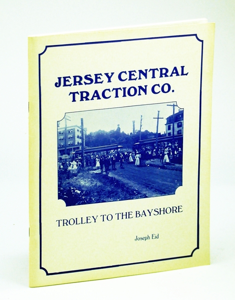 Jersey Central Traction Company [Co.) History