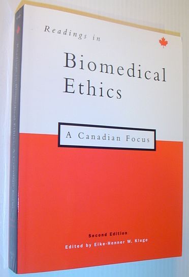 Readings in Biomedical Ethics : A Canadian Focus
