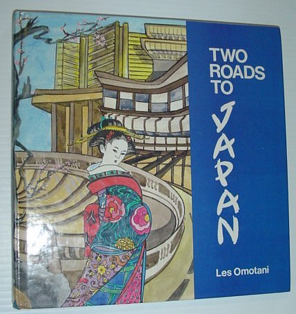 Two Roads to Japan