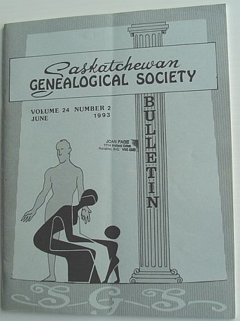 The Bulletin: Journal of the Saskatchewan Genealogical Society Inc. - …