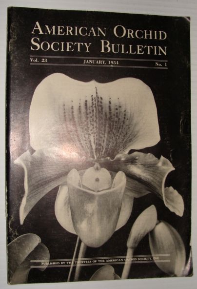 American Orchid Society Bulletin Vol. 23 January, 1954 No. 1