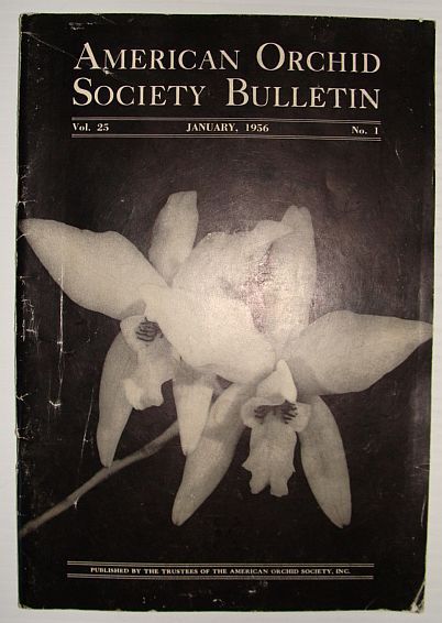 American Orchid Society Bulletin Vol. 25 January, 1956 No. 1