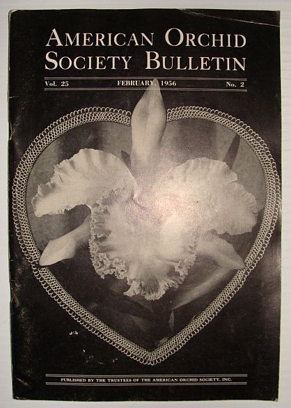 American Orchid Society Bulletin Vol. 25 February, 1956 No. 2