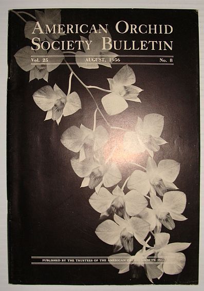 American Orchid Society Bulletin Vol. 25 August, 1956 No. 8