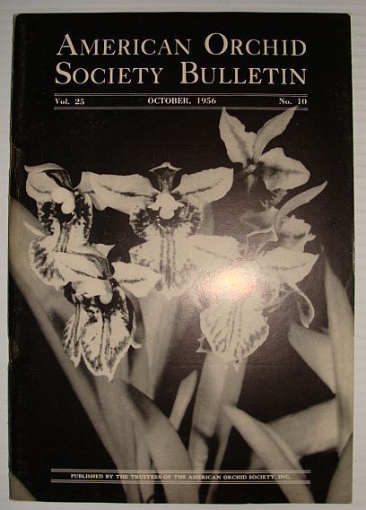 American Orchid Society Bulletin Vol. 25 October, 1956 No. 10