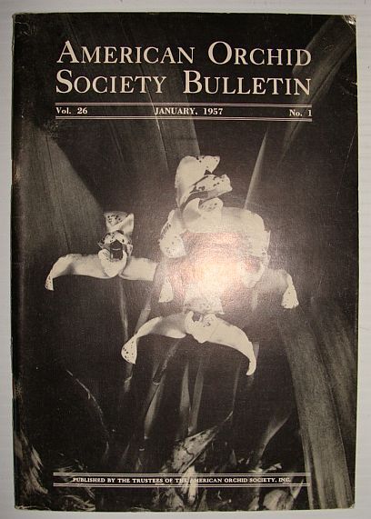 American Orchid Society Bulletin Vol. 26 January, 1957 No. 1