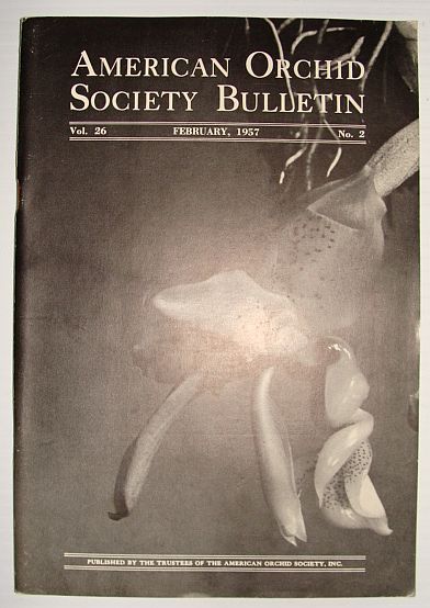 American Orchid Society Bulletin Vol. 26 February, 1957 No. 2