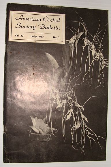 American Orchid Society Bulletin Vol. 32 May, 1963 No. 5