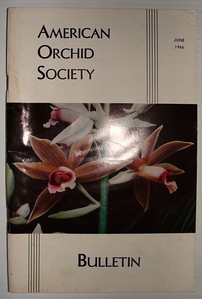 American Orchid Society Bulletin Vol. 35 June, 1966 No. 6
