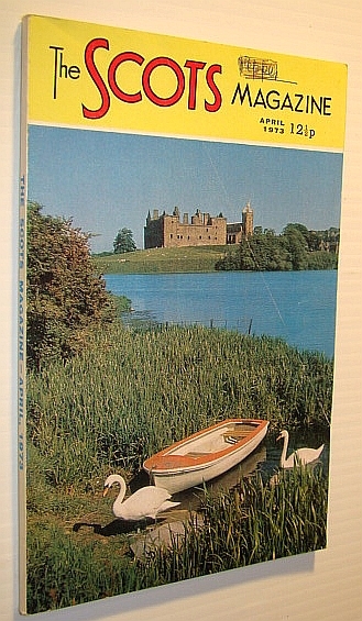 The Scots Magazine, April 1973 - Angling About Edinburgh 40 …