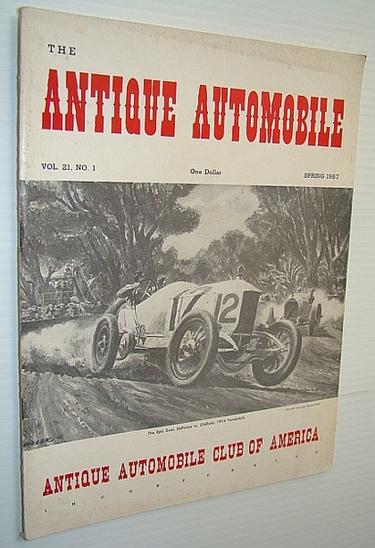 The Antique Automobile Magazine, Spring 1957 (Vol. 21, No. 1)