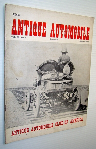 The Antique Automobile Magazine, Spring 1956 (Vol. 20, No. 1)
