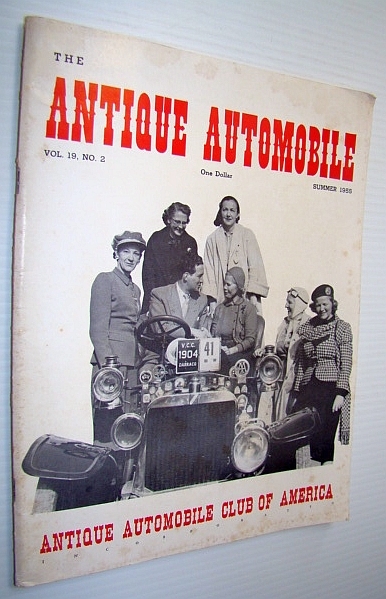 The Antique Automobile Magazine, Summer 1955 (Vol. 19, No. 2) …