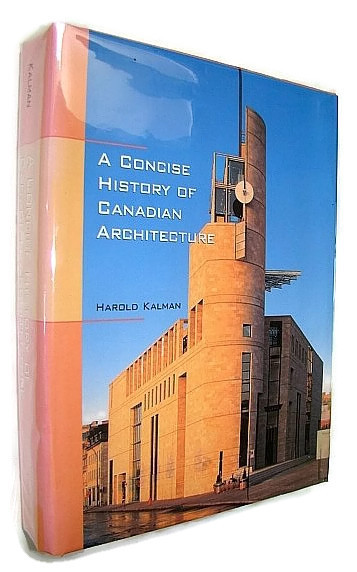 A Concise History of Canadian Architecture