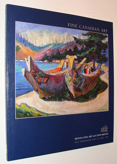 Fine Canadian Art - Heffel Auction Catalogue, Wednesday May 10, …