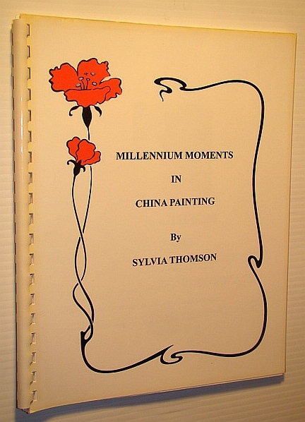Millennium Moments in China Painting (#6025)