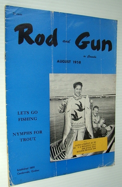 Rod & Gun in Canada Magazine, August 1958