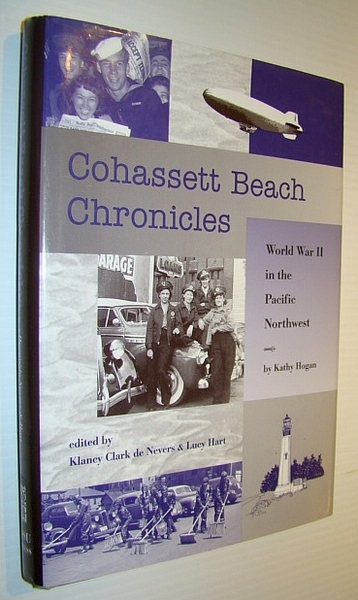 Cohassett Beach Chronicles: World War II in the Pacific Northwest