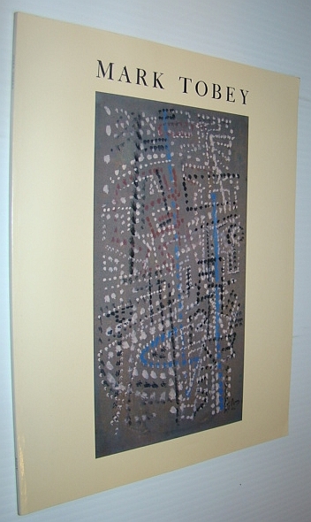 Mark Tobey: January 14 - March 20, 1983, Art Gallery …