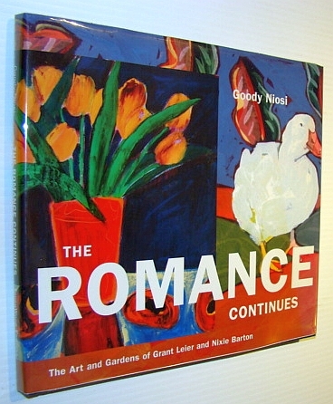 The Romance Continues: The Art and Gardens of Grant Leier …