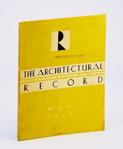 The Architectural Record (Magazine), November (Nov.) 1932, Vol 72, No. …