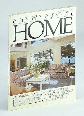 City and Country Home Magazine, March (Mar.) 1986 - Pug …